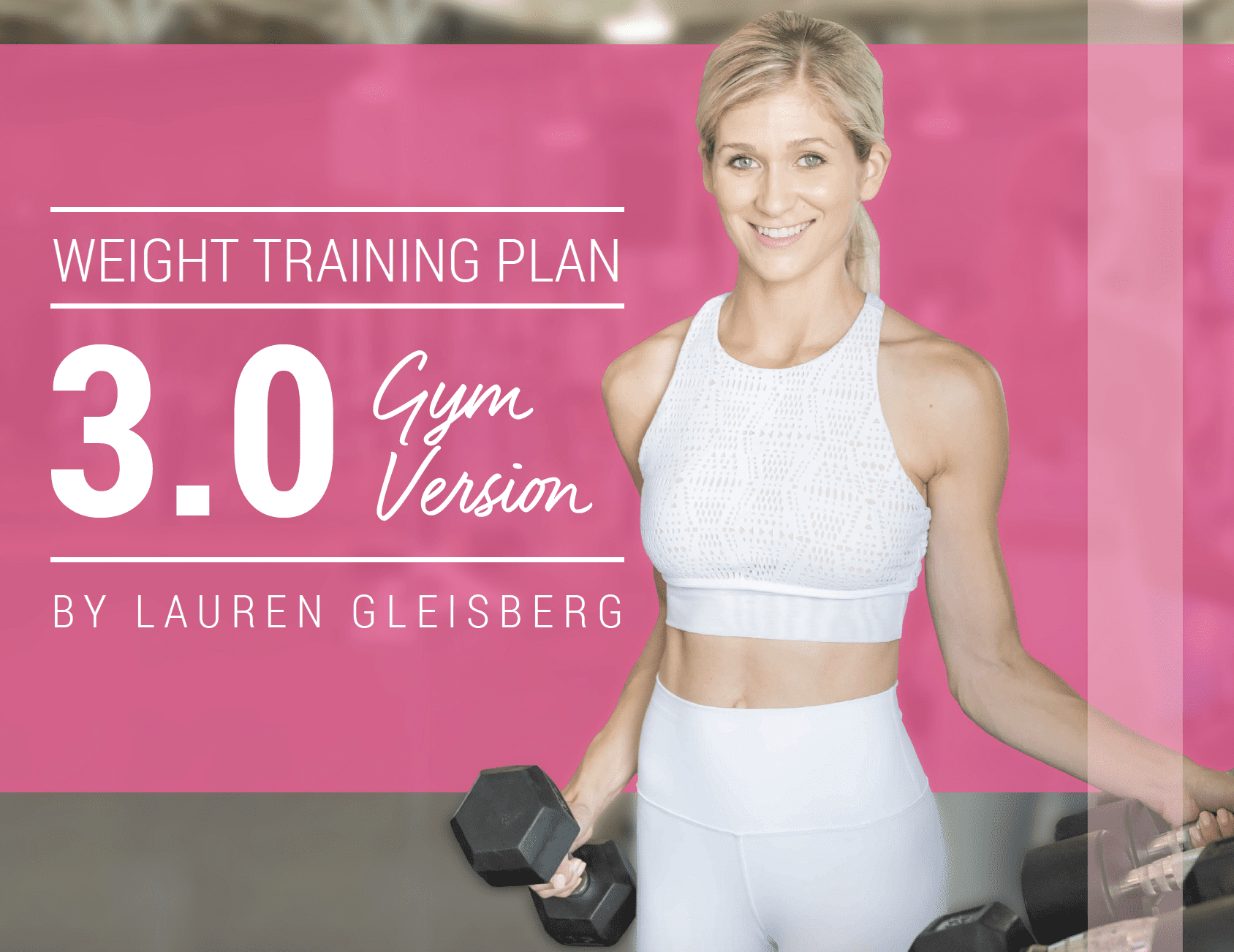 weight-training-plan-3-0-summer-challenge-lauren-gleisberg