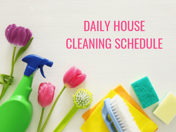 daily-house-cleaning-schedule-checklist-lauren-gleisberg