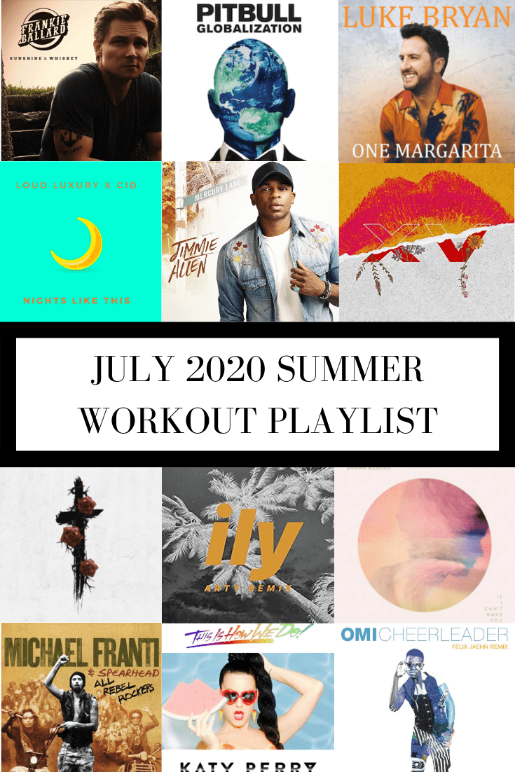 Download July 2020 Summer Workout Playlist Lauren Gleisberg