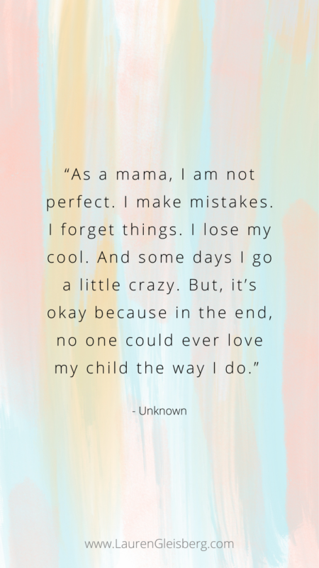 30 Best Mom Quotes to Uplift, Encourage + Comfort | Lauren Gleisberg