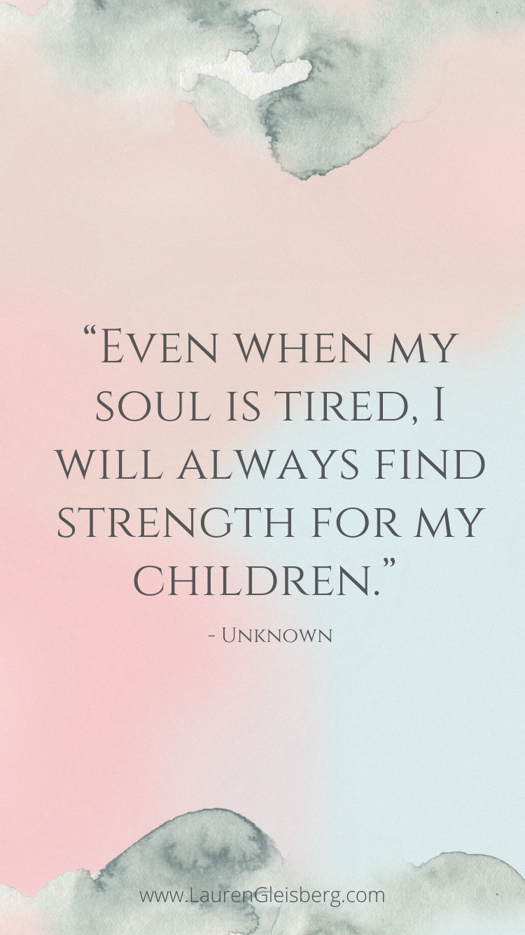 30 Best Mom Quotes to Uplift, Encourage + Comfort | Lauren Gleisberg