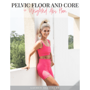 Pelvic Floor and Core 4.0 + Weighted Abs Plan (new)